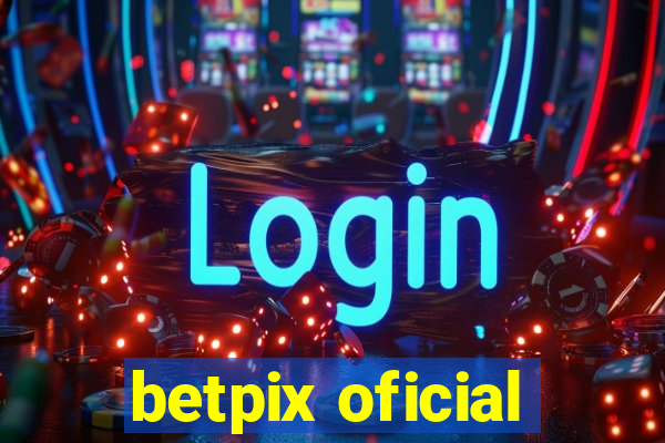 betpix oficial